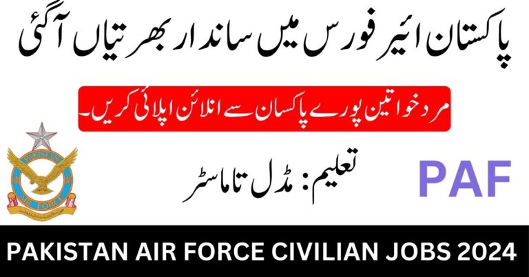Pakistan Air Force (PAF) Civilian Jobs 2024